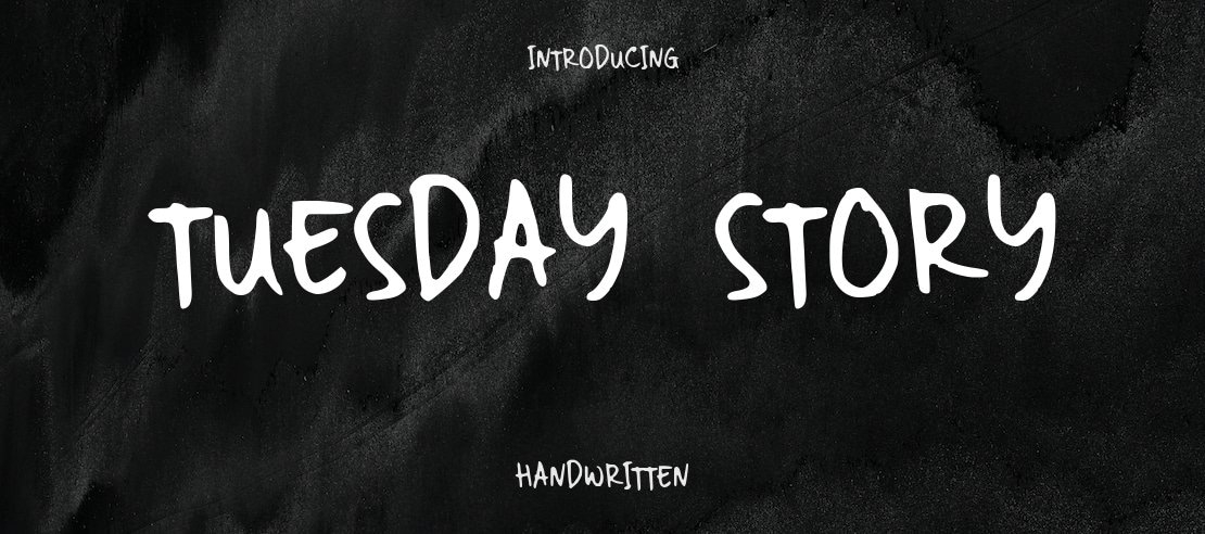 Tuesday Story Font