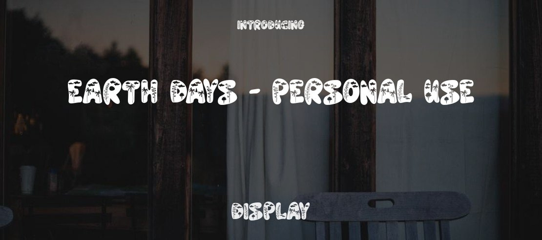 Earth Days - personal use Font