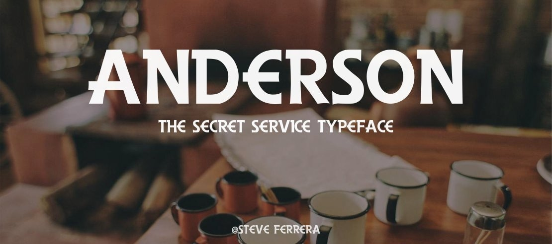 Anderson The Secret Service Font