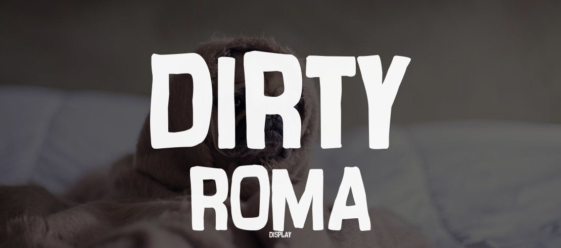 Dirty Roma Font