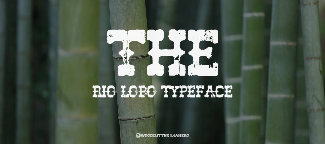 The Rio Lobo Font