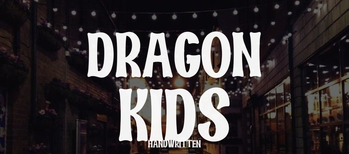DRAGON KIDS Font
