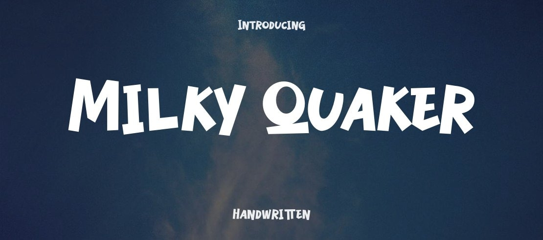 Milky Quaker Font