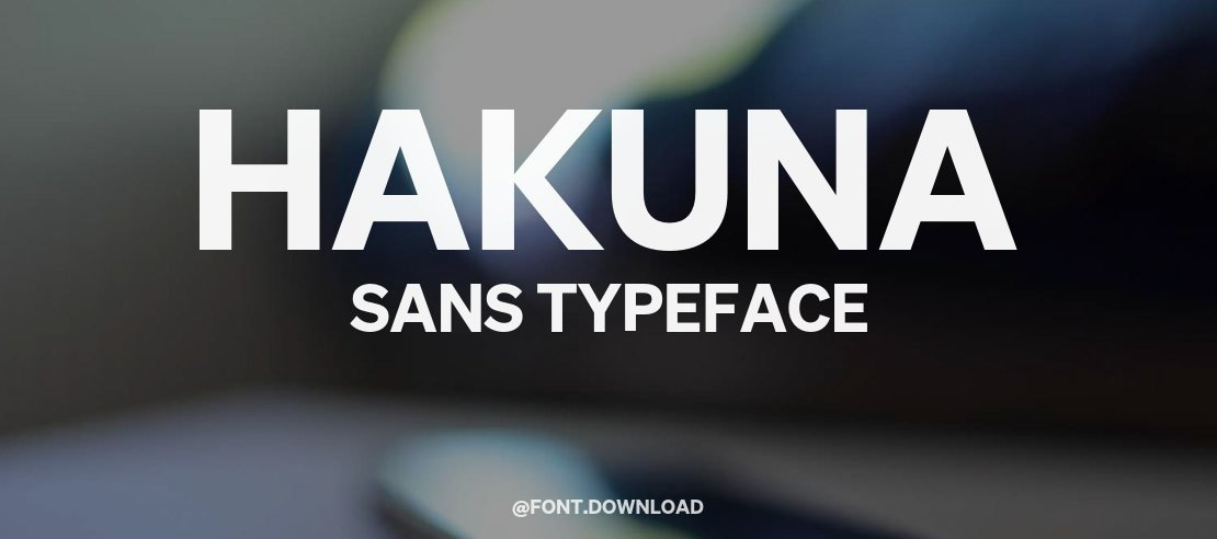 Hakuna Sans Font