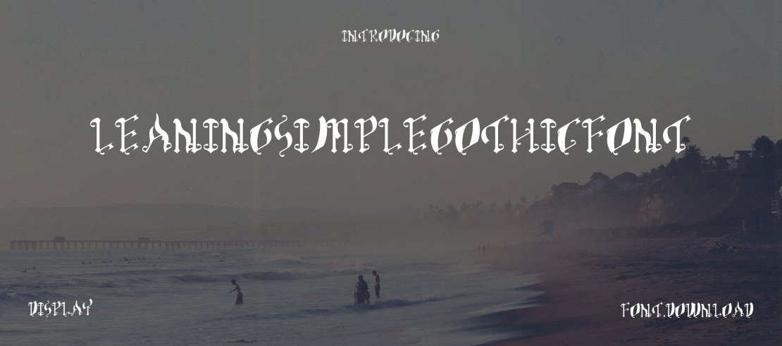 LeaningSimpleGothicFont Font