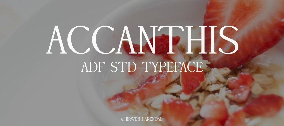 Accanthis ADF Std Font Family
