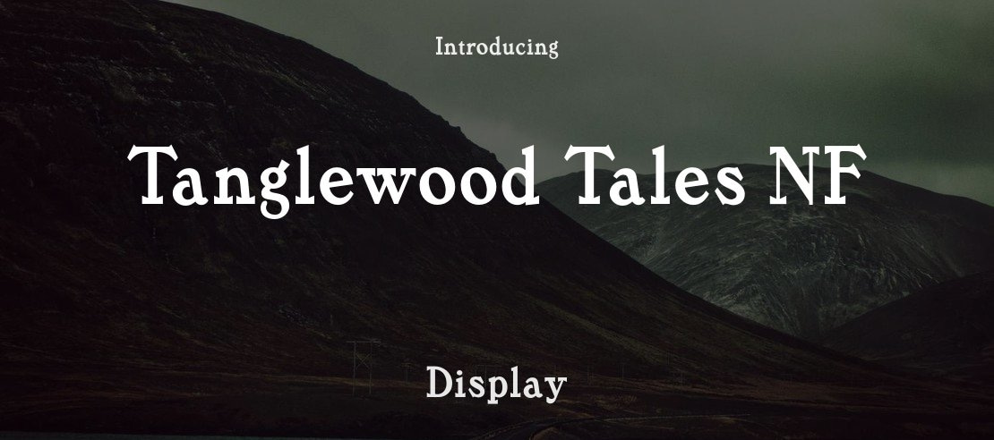 Tanglewood Tales NF Font