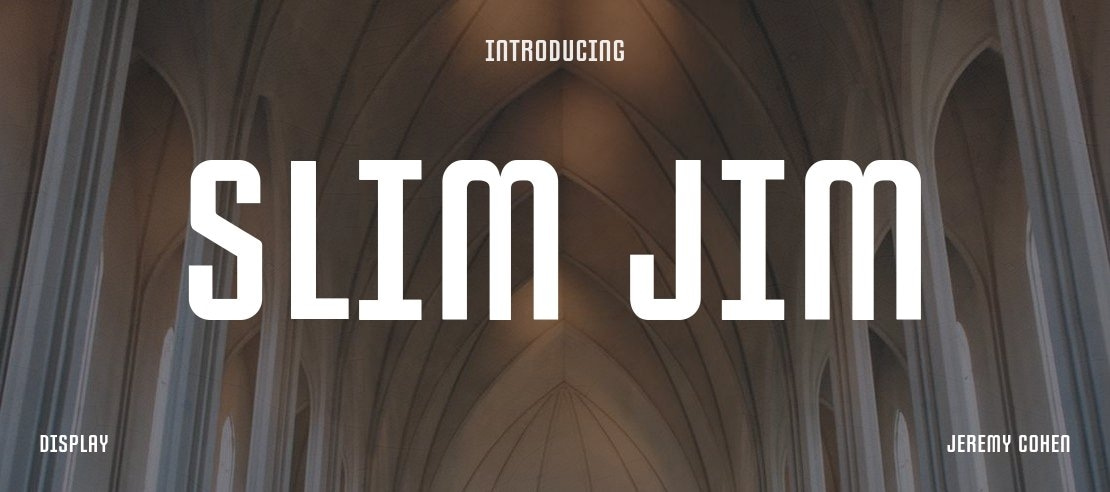 Slim Jim Font