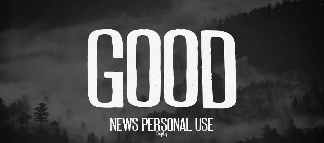 GOOD NEWS PERSONAL USE Font