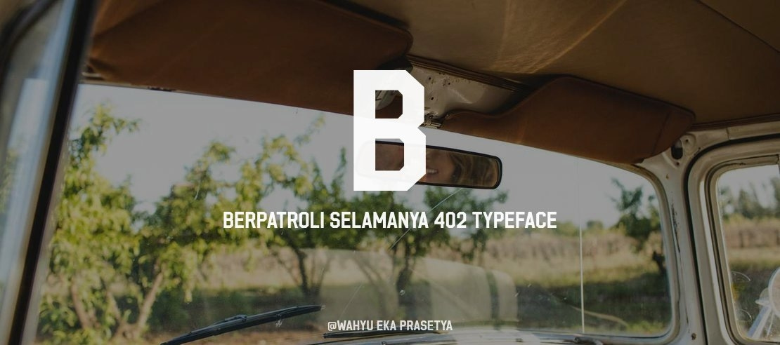 b Berpatroli Selamanya 402 Font