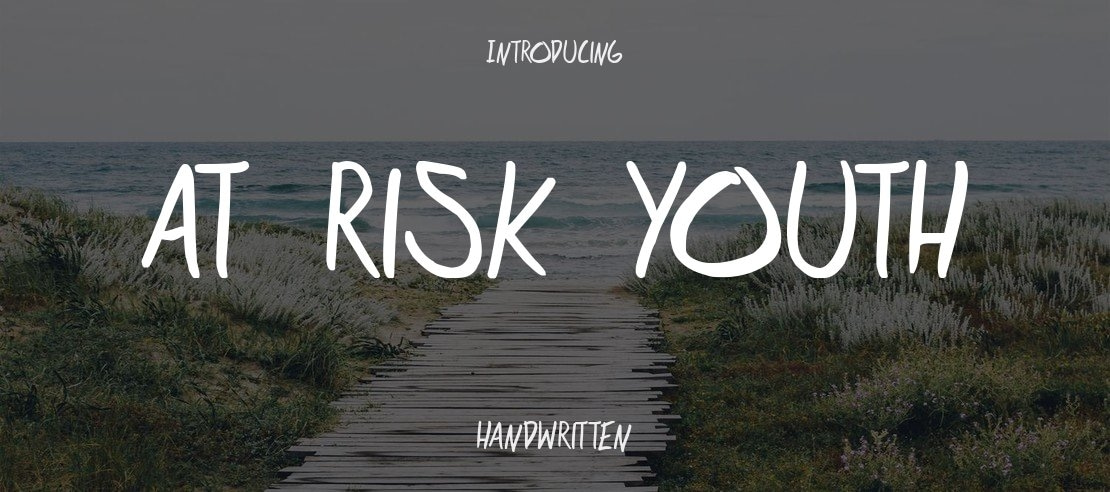 at risk youth Font Family
