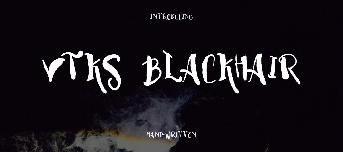 Vtks BlackHair Font