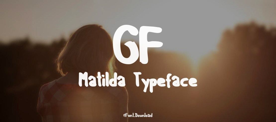 GF Matilda Font Family