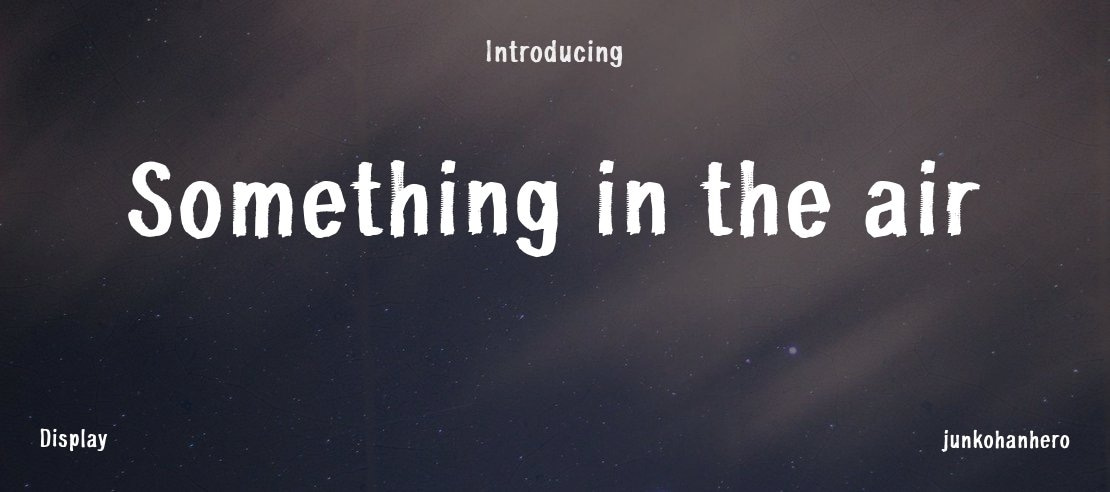 Something in the air Font