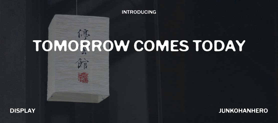 Tomorrow Comes Today Font