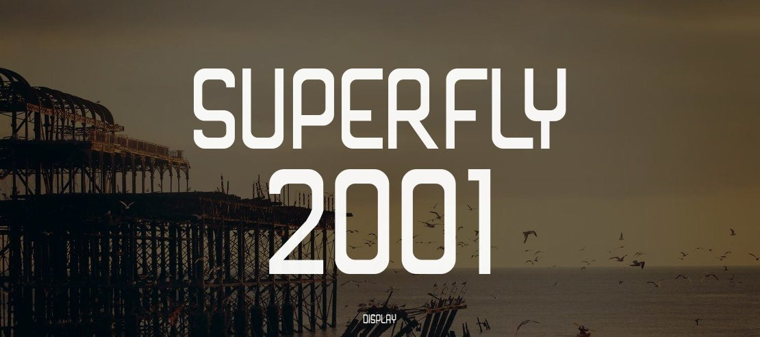 Superfly 2001 Font Family