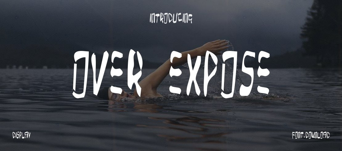 Over Expose Font