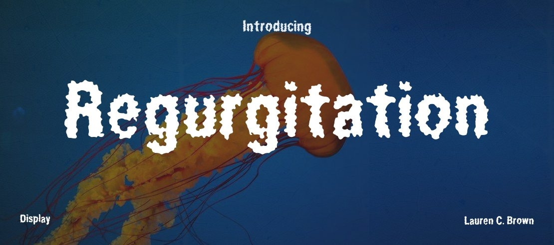 Regurgitation Font