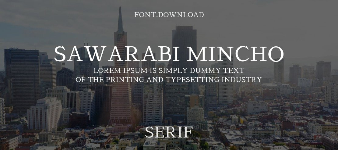 Sawarabi Mincho Font
