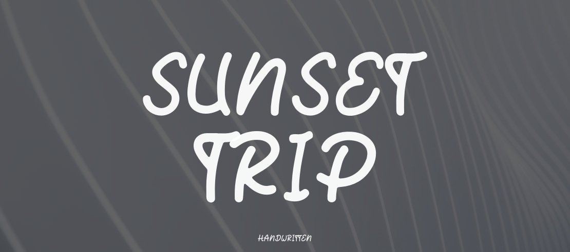 Sunset Trip Font