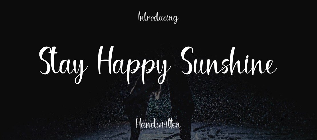 Stay Happy Sunshine Font