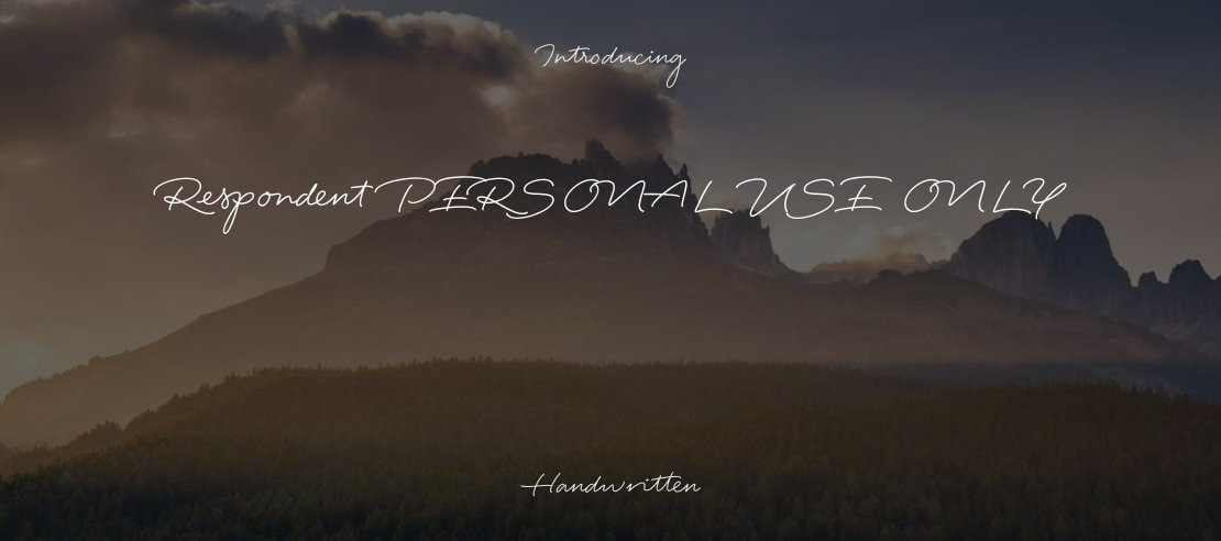 Respondent PERSONAL USE ONLY Font Family