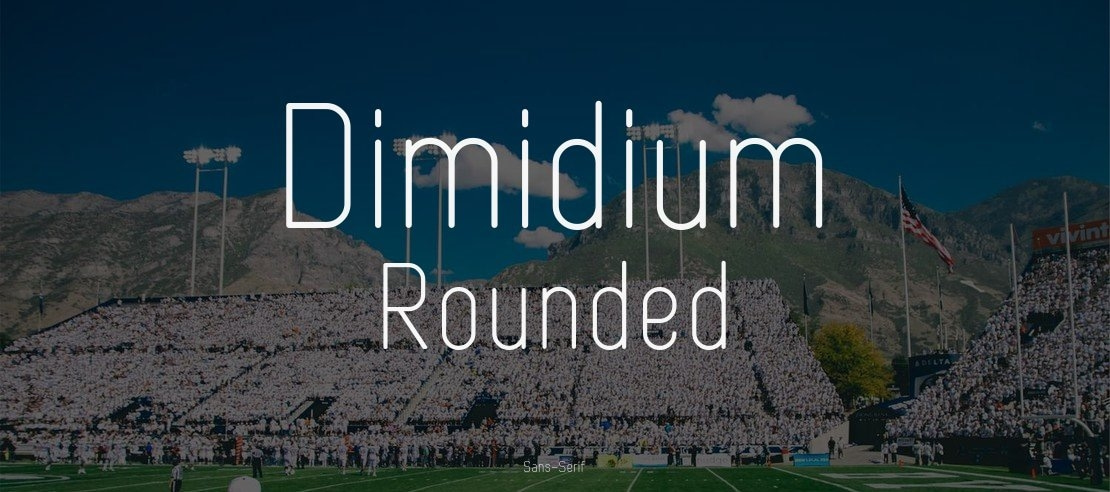 Dimidium Rounded Font