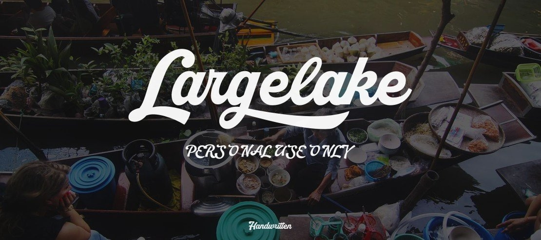 Largelake PERSONAL USE ONLY Font