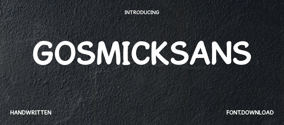 GosmickSans Font