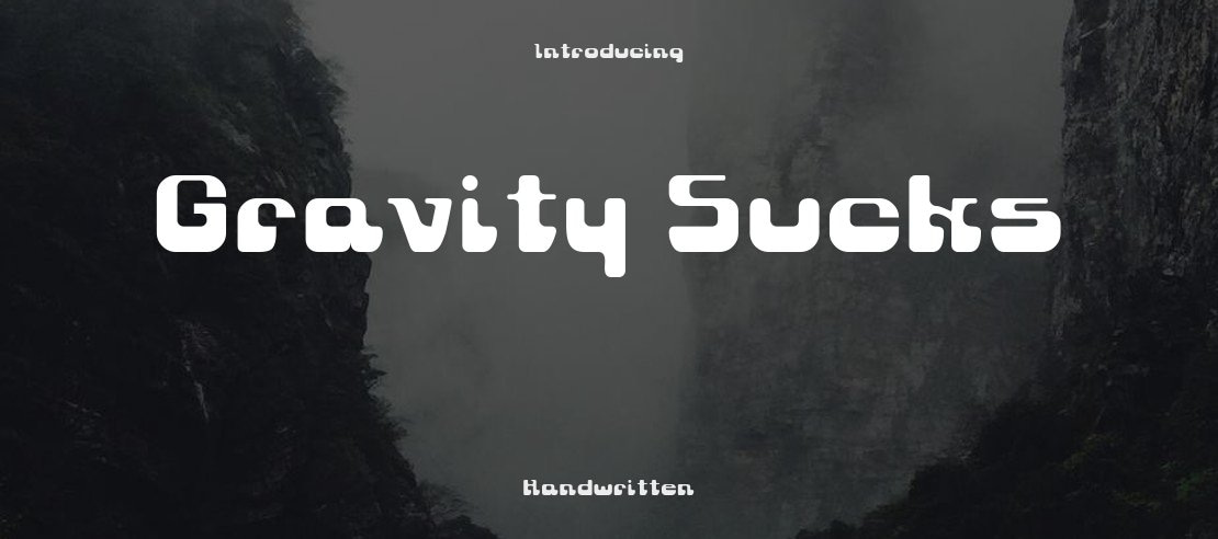 Gravity Sucks Font