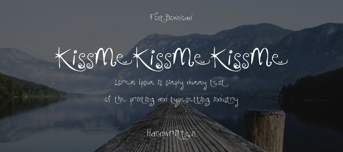 KissMeKissMeKissMe Font