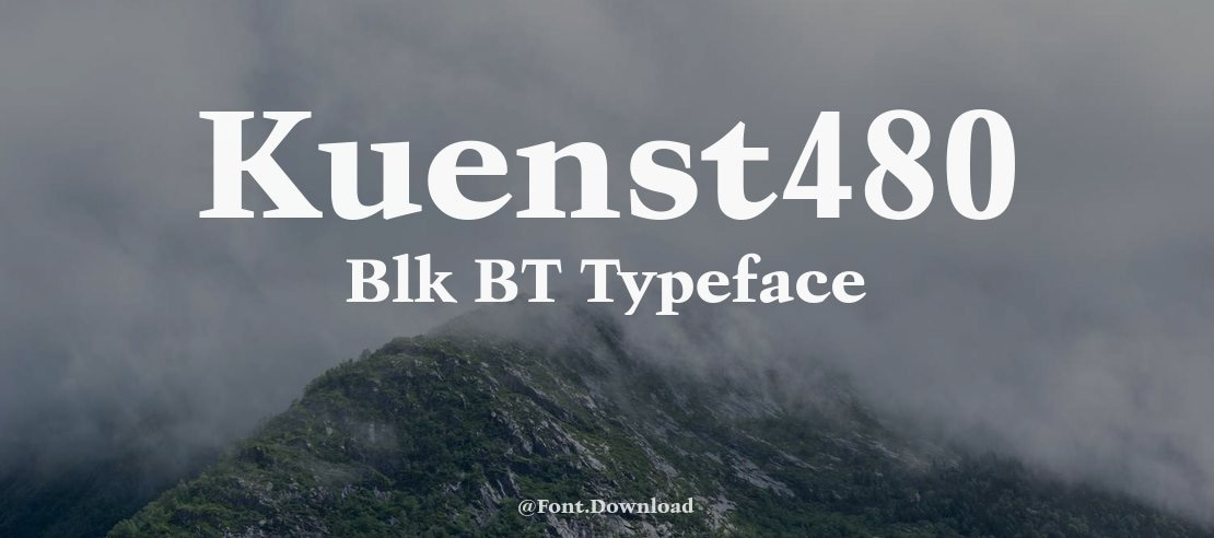 Kuenst480 Blk BT Font