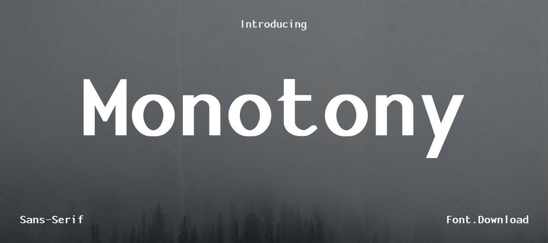 Monotony Font