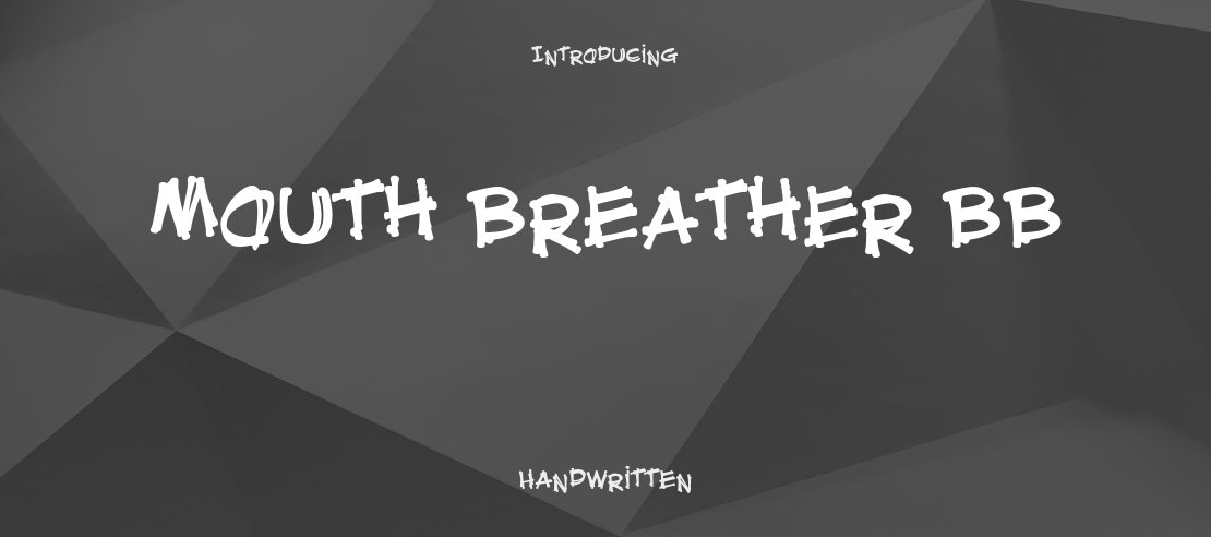 Mouth Breather BB Font