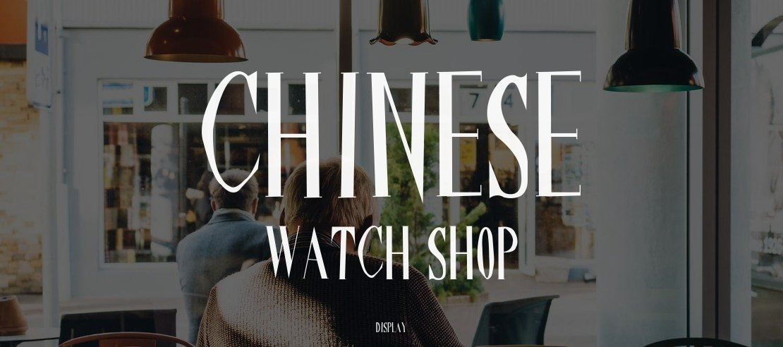 Chinese Watch Shop Font