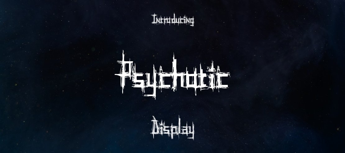 Psychotic Font