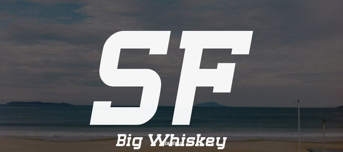 SF Big Whiskey Font