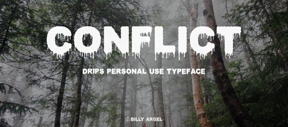 CONFLICT DRIPS PERSONAL USE Font Family