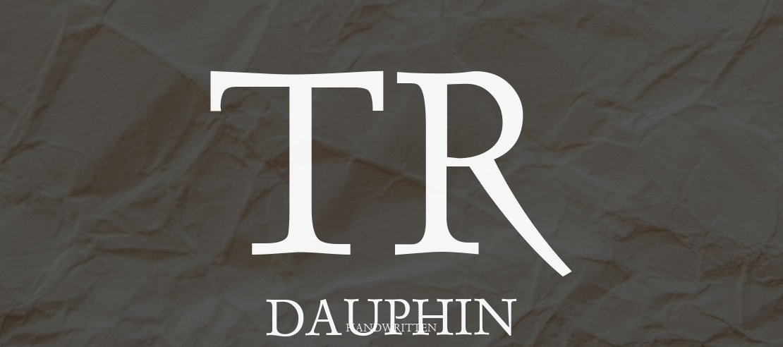 TR Dauphin Font