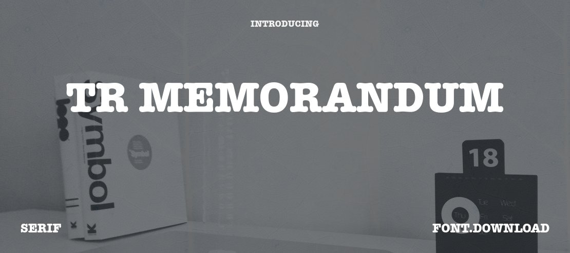 TR Memorandum Font