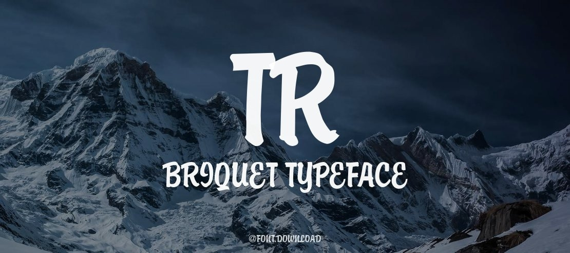 TR Briquet Font