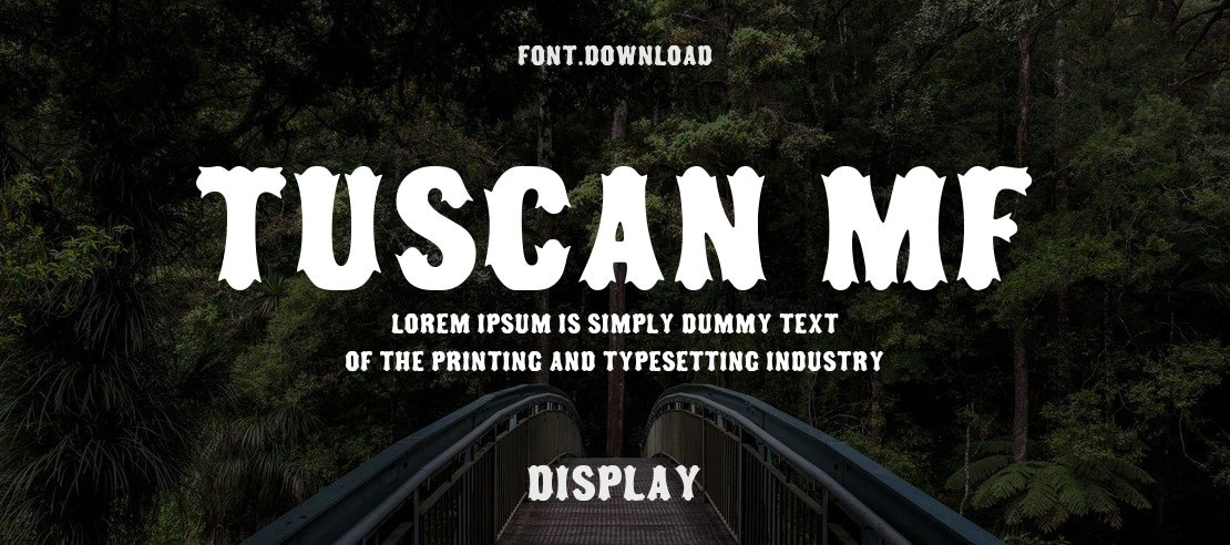 Tuscan MF Font