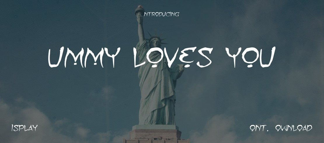 Mummy loves you Font