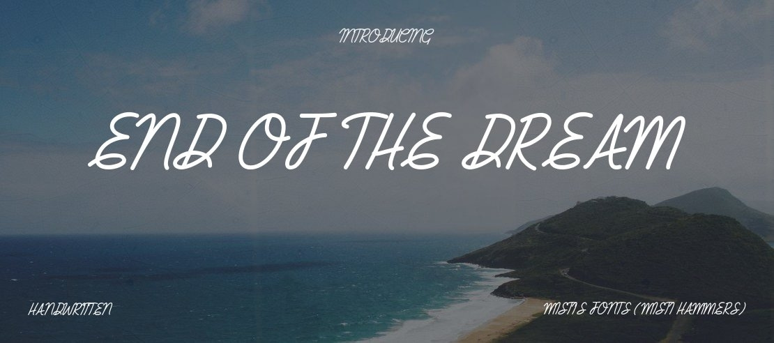 End of the dream Font