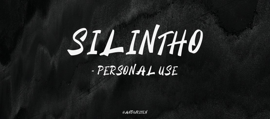Silintho - Personal Use Font