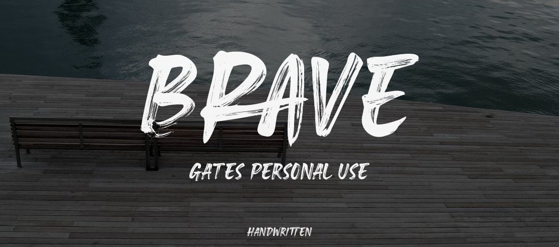 Brave Gates Personal use Font