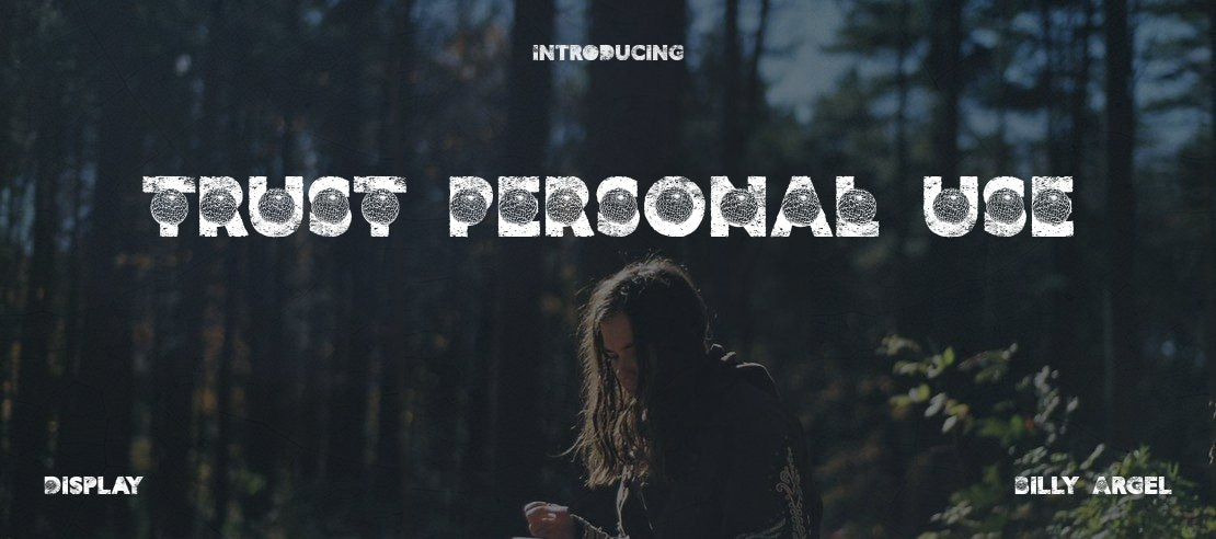 TRUST PERSONAL USE Font