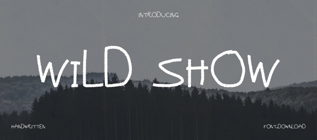 Wild Show Font