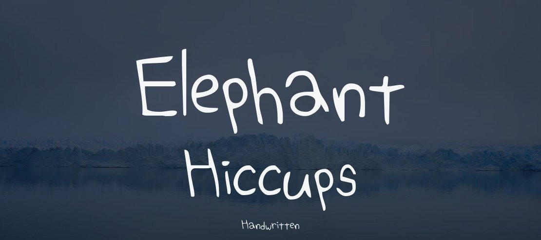 Elephant Hiccups Font