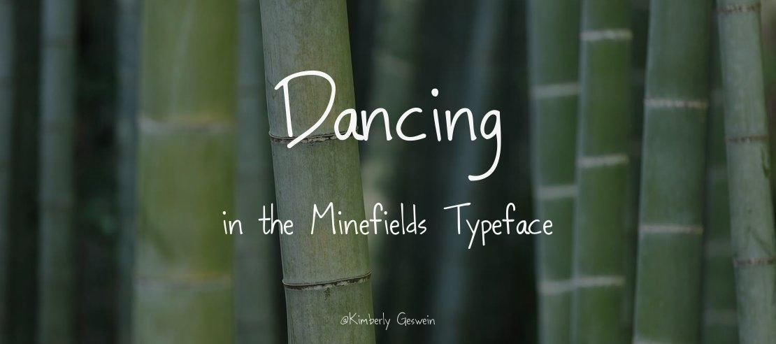 Dancing in the Minefields Font